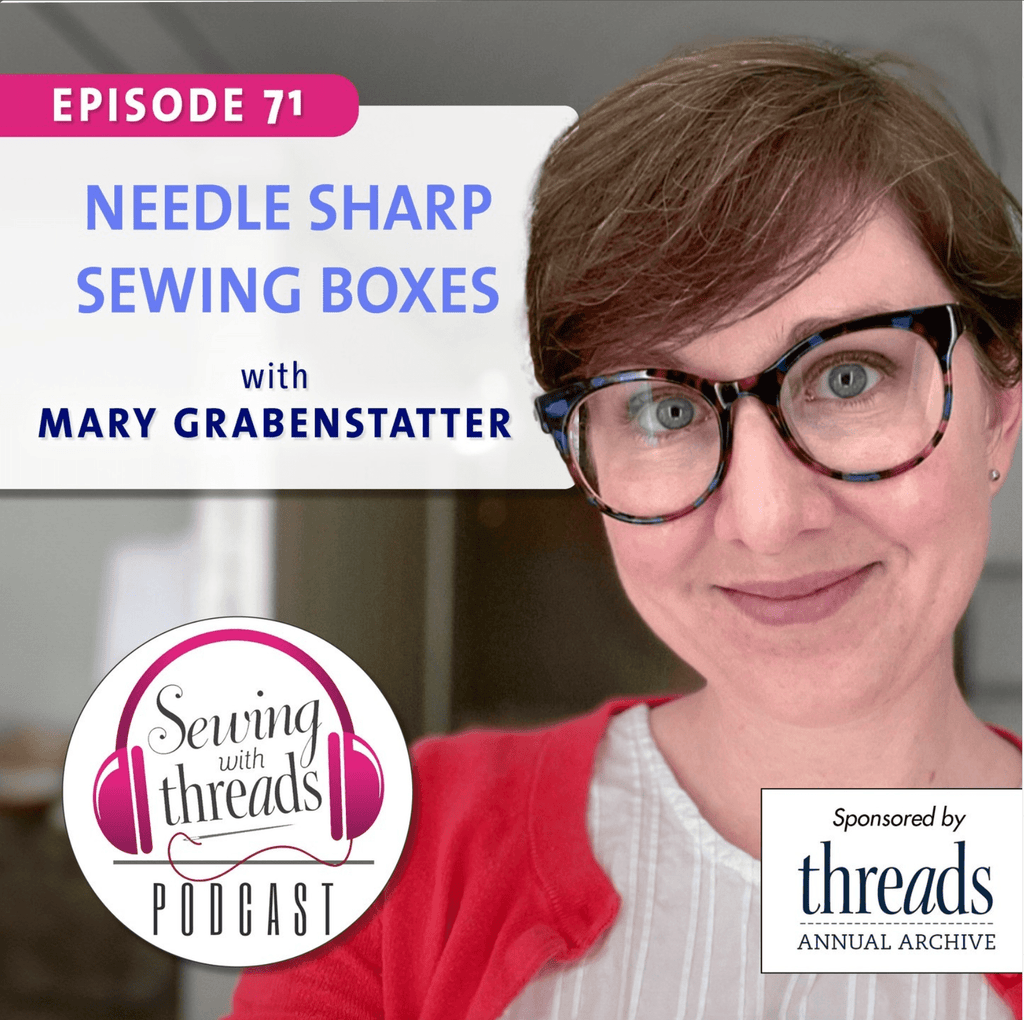 Sewing with Threads Podcast Needle Sharp